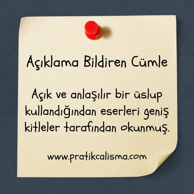 Not kâğıdı üzerinde "Açıklama Bildiren Cümle" başlığı, aşağısında "Açık ve anlaşılır bir üslup kullandığından eserleri geniş kitleler tarafından okunmuş." yazısı ve en altta "www.pratikcalisma.com" adresi var.