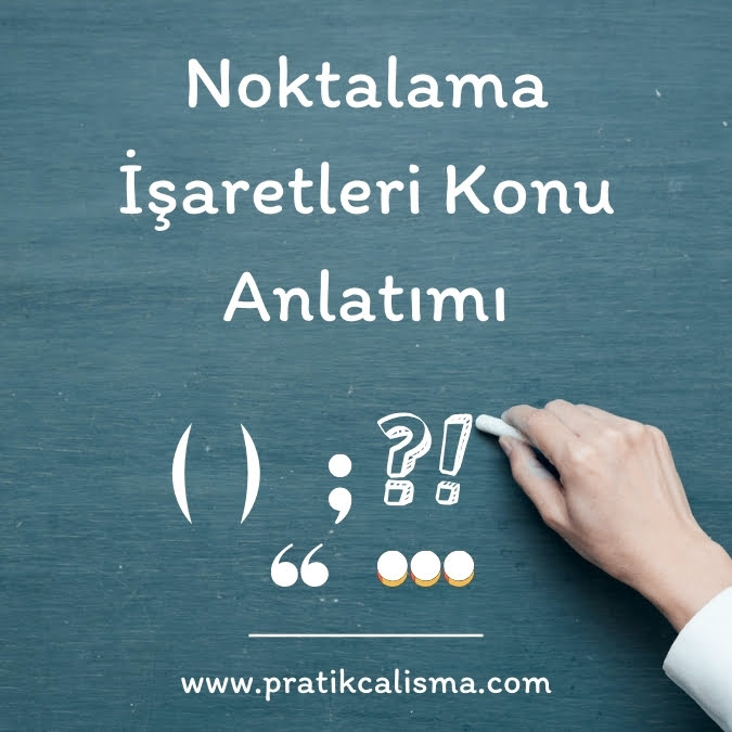 Üstte "Noktalama İşaretleri Konu Anlatımı" başlığı, aşağısında çeşitli noktalama işaretleri simgesi var. En altta da "www.pratikcalisma.com" adresi yazılı.