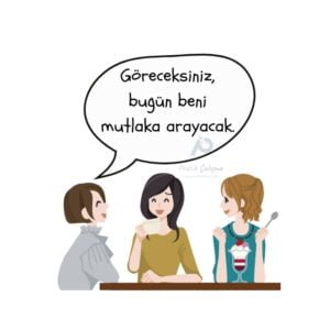 Ön Yargı Cümlesi (Peşin Hüküm) Nedir? Ön yargı cümlesine örnek vermek için kullandığım karikatürde aralarında konuşan üç kadından ilki diğerlerine "Göreceksiniz, bugün beni mutlaka arayacak." diyor. Üstte de "Pratik Çalışma" logosu var.