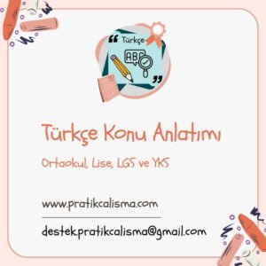 Türkçe Konu Anlatımı Üstte "Türkçe" klasörü simgesi, aşağıda "Türkçe Konu Anlatımı" yazısı, aşağısında "Ortaokul, Lise, LGS ve YKS" yazısı, onun da aşağısında "www.pratikcalisma.com" adresi, en altta "destek.pratikcalisma@gmail.com" adresi var.