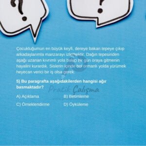 Anlatım Biçimleri ve Düşünceyi Geliştirme Yolları Testi Çöz Soru işareti işaretli fon kâğıdı üzerinde "Anlatım Biçimleri ve Düşünceyi Geliştirme Yolları Testi" başlığı, aşağısında örnek bir anlatım biçimleri ve düşünceyi geliştirme yolları testi sorusu ve sorunun gerisinde "Pratik Çalışma" logosu var.