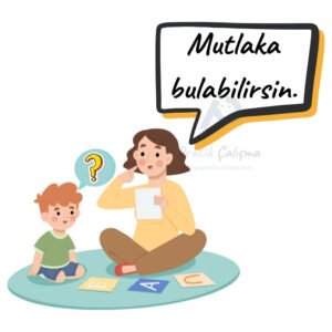 Çelişen sözcükler konusuna örnek vermek için kullandığım karikatürde yanındaki çocuğa "Mutlaka bulabilirsin." diyen kadın görseli ve geride fon olarak "Pratik Çalışma" logosu var.