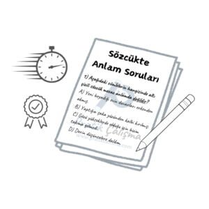 Sözcükte Anlam Soruları Kitapçık üzerinde "Sözcükte Anlam Soruları" başlığı, aşağısında sözcükte anlam sorusu, geride "Pratik Çalışma" logosu var. Kitapçığın solunda kronometre ile başarı görseli var.