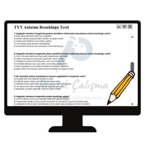 TYT Anlatım Bozukluğu Testi Çöz Bilgisayar ekranında görünen online testte "TYT Anlatım Bozukluğu Testi" başlığı, aşağısında bazı anlatım bozukluğu testi görüntüsü, geride "Pratik Çalışma" logosu var.