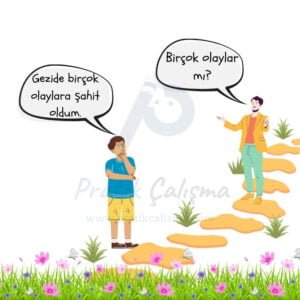 Tamlama Hatası - Anlatım Bozukluğu Tamlama hatası konusuna örnek vermek için kullandığım görselde yolda konuşan iki gençten biri "Gezide birçok olaylara şahit oldum." derken diğeri şaşkın bir ifadeyle "Birçok olaylar mı?" diyor ve bu görselin ortasında fon olarak "Pratik Çalışma" logosu var.