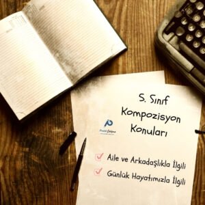 5. Sınıf Kompozisyon Konuları Sol üstte defter, sağ üstte daktilo görseli. Ortada kâğıt var. Kâğıdın üstünde
