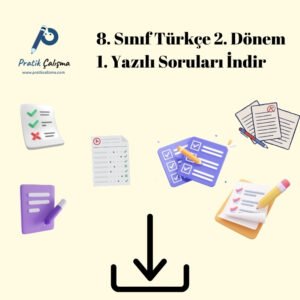 8. Sınıf Türkçe 2. Dönem 1. Yazılı Soruları İndir Sarı fon üzerinde "8. Sınıf Türkçe 2. Dönem 1. Yazılı Soruları İndir" başlığı, yanında "Pratik Çalışma" logosu, aşağısında çeşitli yazılı görselleri ve en altta indirme görseli var.