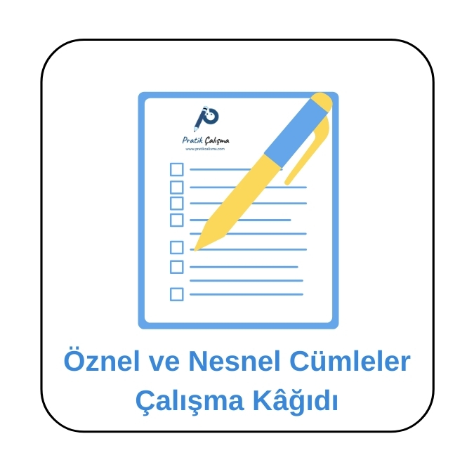 Öznel ve Nesnel Cümleler Çalışma Kağıdı