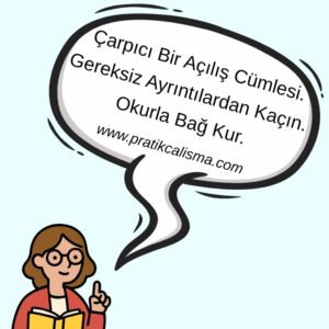 İyi Bir Giriş Paragrafı Nasıl Oluşturulur? İyi bir giriş paragrafı için gerekli şartları öneren öğretmen görseli var.