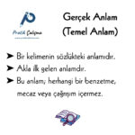 Sağ üstte "Gerçek Anlam" başlığı, sol üstte "Pratik Çalışma" logosu, aşağıda gerçek anlam ile ilgili 3 maddelik açıklama var.